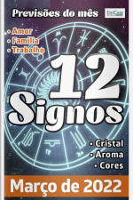 Previsões do mês Ed. 45 - 12 Signos - Março de 2022