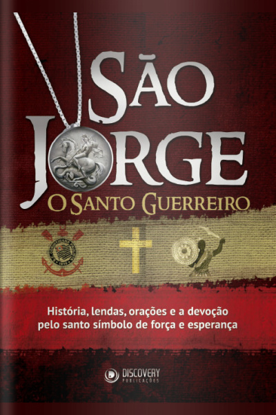 Discovery Publicações - São Jorge: O Santo Guerreiro - 01/03/2022