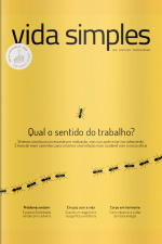 Vida Simples Ed. 240 - Qual o sentido do trabalho