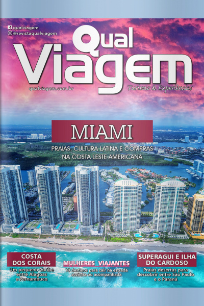 Qual Viagem Ed. 97 - Miami - Praias, cultura latina e compras na Costa Leste americana 