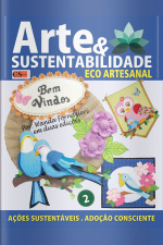 Arte e Sustentabilidade Ed. 32 - Eco Artesanal - Wanda 2