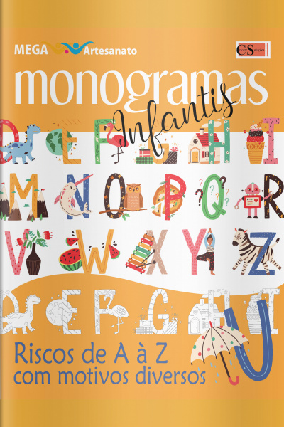 Mega Artesanato Ed. 53 - Monogramas infantis
