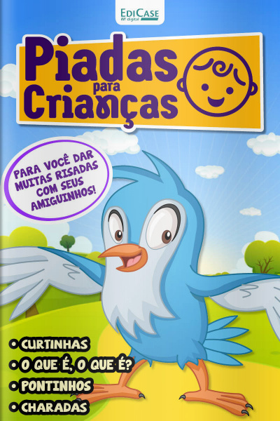 Piadas para Crianças Ed. 99 - Curtinhas, O que é, o que é? E Charadas
