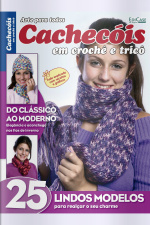 Artesanato Simples - Cachecóis em crochê e tricô - 21/03/2022