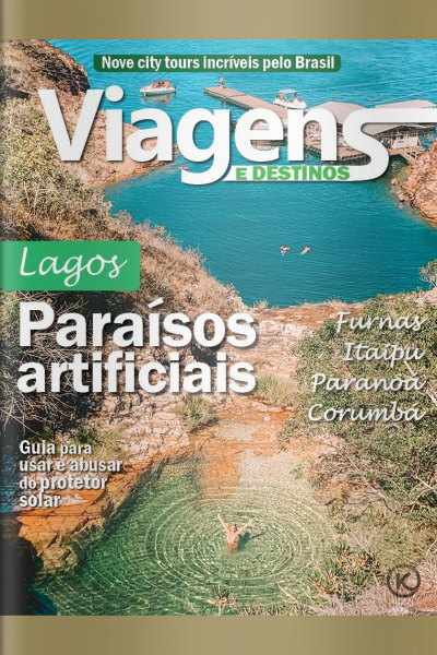 Viagens e Destinos Ed. 26 - Lagos: Paraísos Artificiais 
