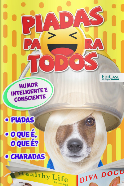 Piadas Para Todos Ed. 72 - Humor Inteligente e Consciente