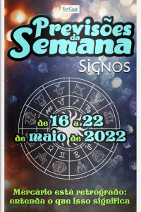Previsões da Semana Ed. 109 - Previsões  de 16 a 22 de maio de 2022