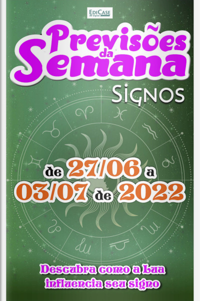Previsões da Semana Ed. 115 - Previsões de 27/06 a 03/07 de 2022