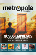Metrópole Magazine Ed. 83 - Novos Empregos