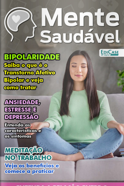 Mente Saudável Ed. 06 - Bipolaridade