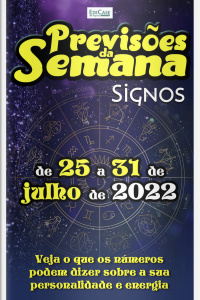 Previsões da Semana Ed. 119 - Previsões  de 25 a 31 de Julho de 2022