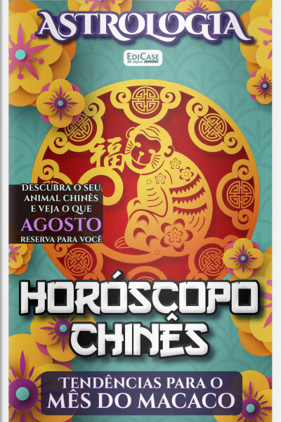 Significados da vida - Horóscopo Chinês: Previsão Especial Para Agosto de 2022 - 28/07/2022