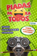 Piadas para todos Ed. 84 - Humor Inteligente e Consciente