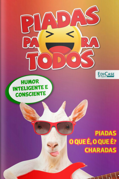 Piadas para todos Ed. 85 - Humor Inteligente e Consciente