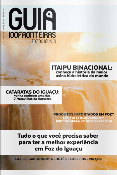100fronteiras Edição Especial - Guia 100fronteiras de Foz do Iguaçu