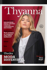 Thyanna Ed. 19 - Uhnika: MODA SUSTENTÁVEL