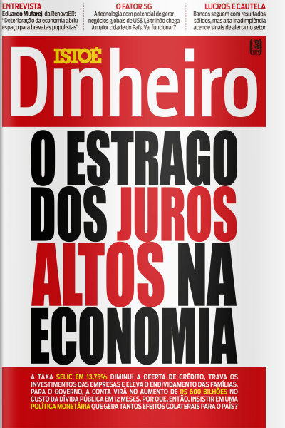 ISTOÉ Dinheiro - Edição de 17/08/2022