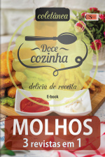 Doce Cozinha Ed. 107 - Molhos 3 revistas em 1