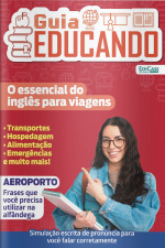 Guia Educando Ed. 11 - O essencial do inglês para viagens