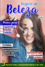 Inspire-se! Beleza Ed. 22 - 5 truques para a maquiagem durar o dia todo 