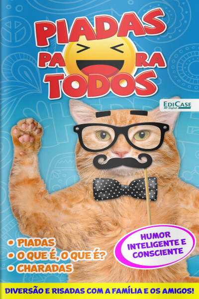 Piadas para todos Ed. 91 - Humor Inteligente e Consciente