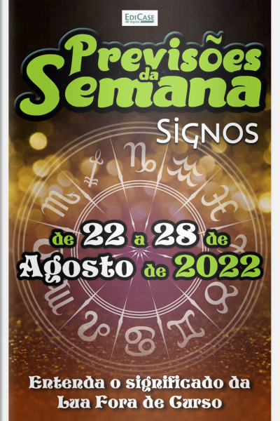 Previsões da Semana Ed. 123 - Previsões de 22 a 28 de  Agosto de 2022