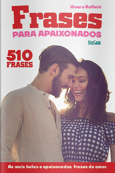 Frases e Cia - Frases para apaixonados - 26/07/2022