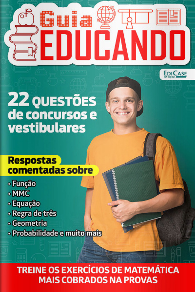 Guia Educando Ed. 20 - 21 questôes de concursos e vestibulares