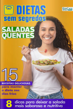 Dietas sem Segredos Ed. 18 - Saladas Quentes 