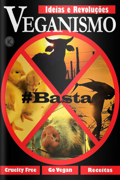 Ideias e Revoluções Ed. 28 - Veganismo