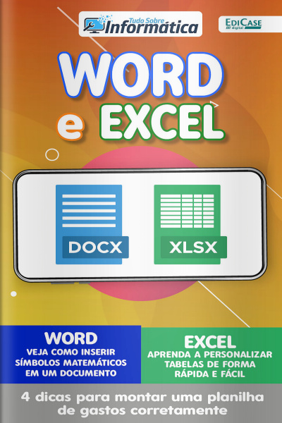 Tudo Sobre Informatica Ed. 46 - Word e Excel