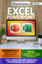 Tudo Sobre Informatica Ed. 45 - Excel Powerpoint