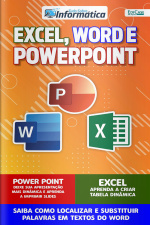 Tudo Sobre Informatica Ed. 47 - Excel, Word e Powerpoint