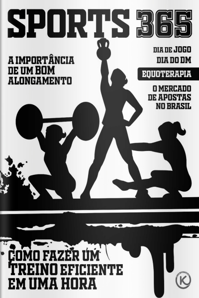 Sports 365 Ed. 35 - COMO FAZER UM TREINO EFICIENTE EM UMA HORA