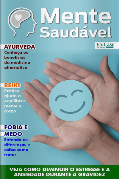 Mente Saudável Ed. 09 - Fobia e Medo