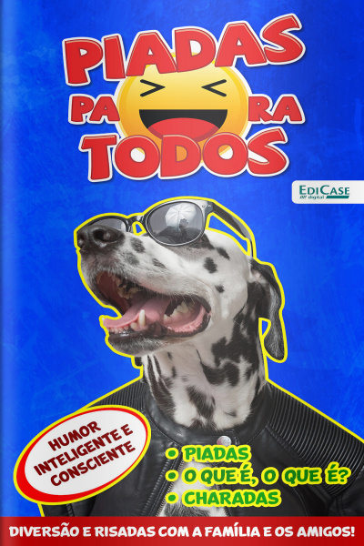 Piadas para todos Ed. 96 - Humor Inteligente e Consciente