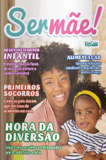 Ser Mãe Ed. 10 - DESENVOLVIMENTO INFANTIL