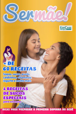 Ser Mãe Ed. 09 - Sopinhas e papinhas