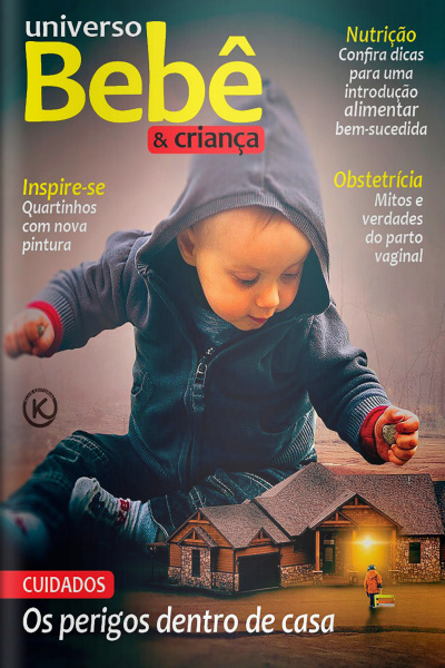 Universo Bebê e Criança Ed. 43 - Os perigos dentro de casa