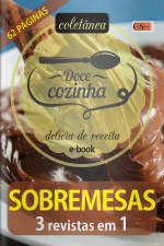 Doce Cozinha Ed. 109 - Sobremesas 3 em 1