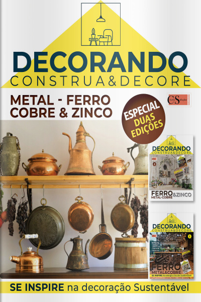 Decorando - Construa e Decore Ed. 14 - Duas em Um Ferro-cobre-zinco