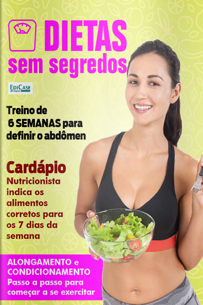 Dietas sem Segredos Ed. 20 - Treino de 6 SEMANAS para definir o abdômen