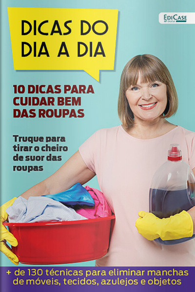 Dicas do Dia a Dia Ed. 45 - 10 Dicas para cuidar bem das roupas