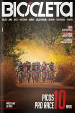 Revista Bicicleta Ed. 126 - PICOS PRO RACE 10 ANOS