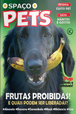 Spaço Pets Ed. 39 - FRUTAS PROIBIDAS!