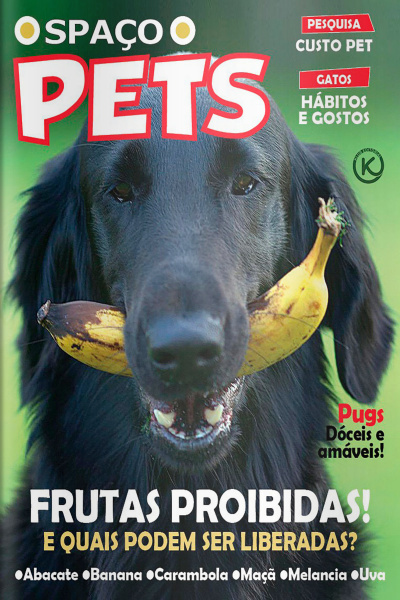Spaço Pets Ed. 39 - FRUTAS PROIBIDAS!