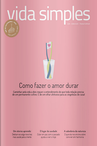 Vida Simples Ed. 248 - Como fazer o amor durar