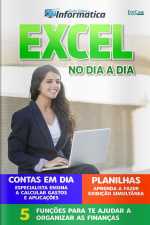 Tudo Sobre Informatica Ed. 51 - Excel no dia a dia