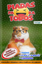 Piadas Para Todos Ed. 99 - Humor Inteligente e Consciente: Piadas, Charadas, O que é, O que é?
