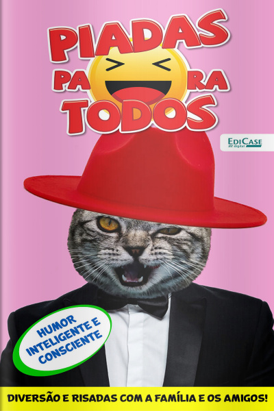 Piadas Para Todos Ed. 101 - Humor Inteligente e Consciente: Piadas, Charadas, O que é, O que é?